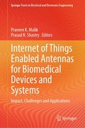 Internet of Things Enabled Antenna for Biomedical Devices and Systems