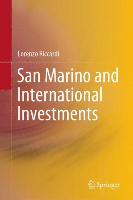 Lorenzo Riccardi - San Marino and International Investments, E-bok