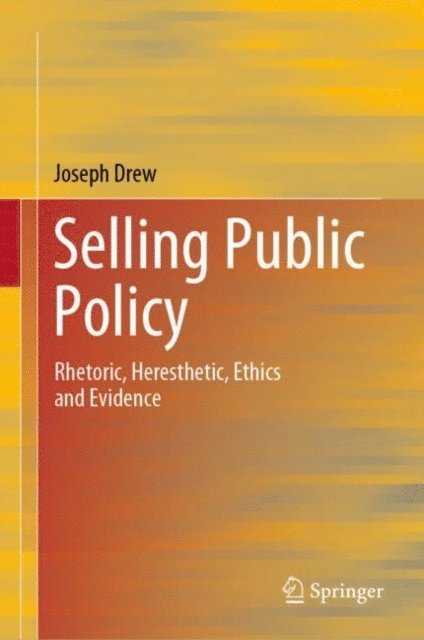 Joseph Drew - Selling Public Policy, E-bok