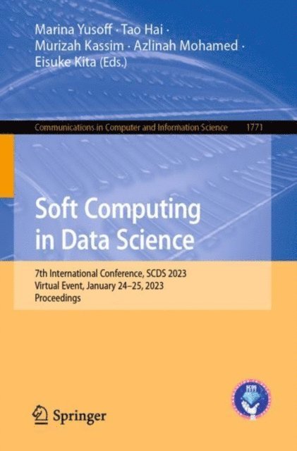 Eisuke Kita, Azlinah Mohamed, Murizah Kassim, Tao Hai, Marina Yusoff - Soft Computing in Data Science, E-bok