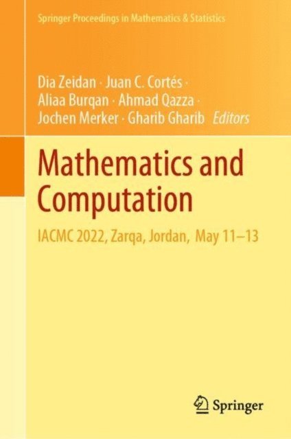 Gharib Gharib, Jochen Merker, Ahmad Qazza, Aliaa Burqan, Juan C. Cortes, Dia Zeidan - Mathematics and Computation, E-bok