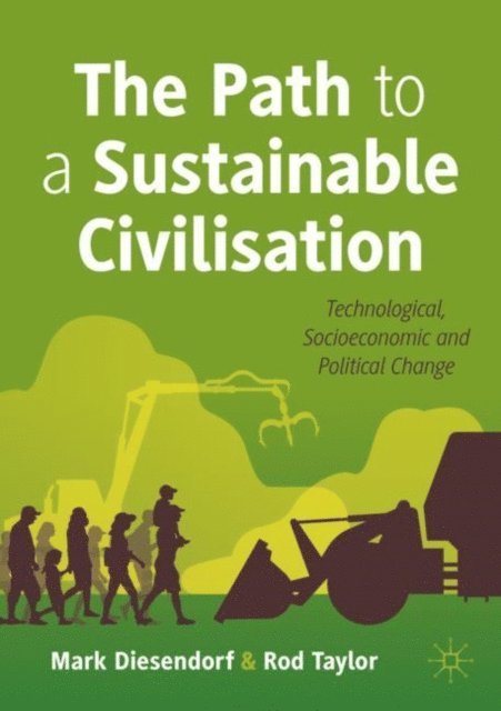 Rod Taylor, Mark Diesendorf - Path to a Sustainable Civilisation, E-bok