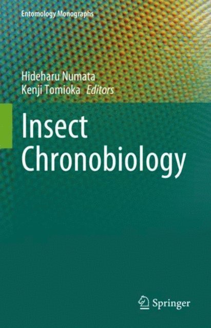 Kenji Tomioka, Hideharu Numata - Insect Chronobiology, E-bok