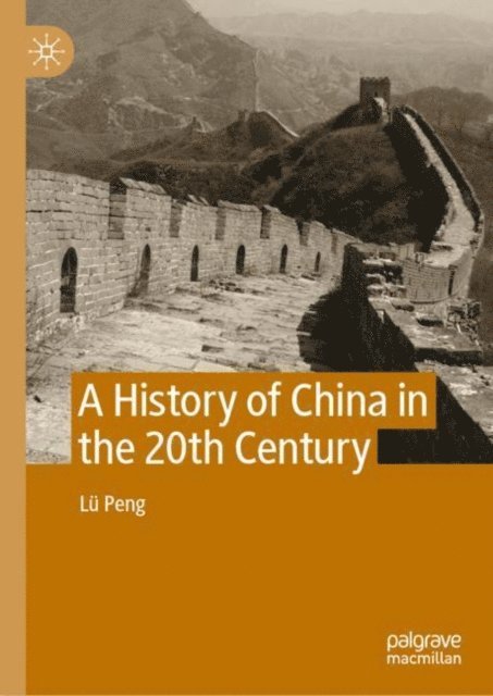 Lu Peng - History of China in the 20th Century, E-bok
