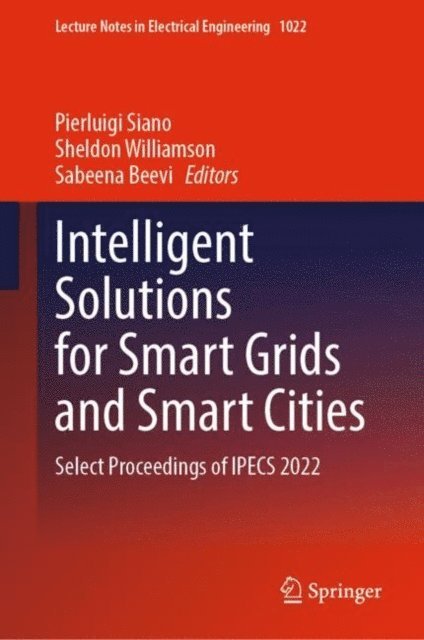 Sabeena Beevi, Sheldon Williamson, Pierluigi Siano - Intelligent Solutions for Smart Grids and Smart Cities, E-bok