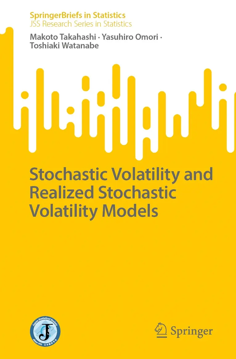 Makoto Takahashi, Yasuhiro Omori, Toshiaki Watanabe - Stochastic Volatility and Realized Stochastic Volatility Models, Häftad. Tillgänglighet: Lägg i varukorg