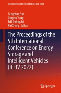 Proceedings of the 5th International Conference on Energy Storage and Intelligent Vehicles (ICEIV 2022)