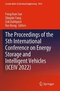 Proceedings of the 5th International Conference on Energy Storage and Intelligent Vehicles (ICEIV 2022)