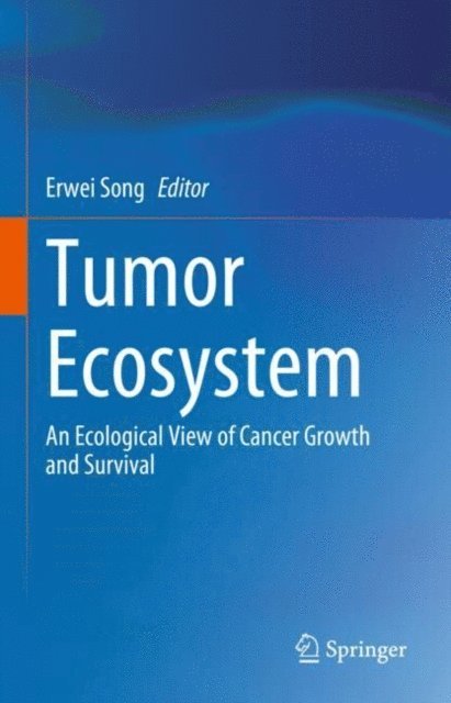 Erwei Song - Tumor Ecosystem, E-bok