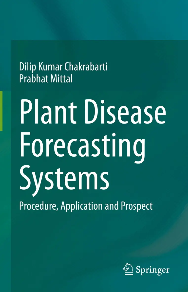 Dilip Kumar Chakrabarti, Prabhat Mittal - Plant Disease Forecasting Systems, Inbunden. Tillgänglighet: Lägg i varukorg