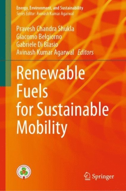 Avinash Kumar Agarwal, Gabriele  Di Blasio, Giacomo Belgiorno, Pravesh Chandra Shukla - Renewable Fuels for Sustainable Mobility, E-bok