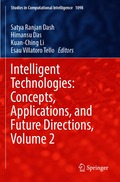 Intelligent Technologies: Concepts, Applications, and Future Directions, Volume 2