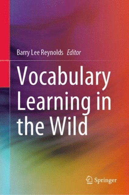 Barry Lee Reynolds - Vocabulary Learning in the Wild, E-bok