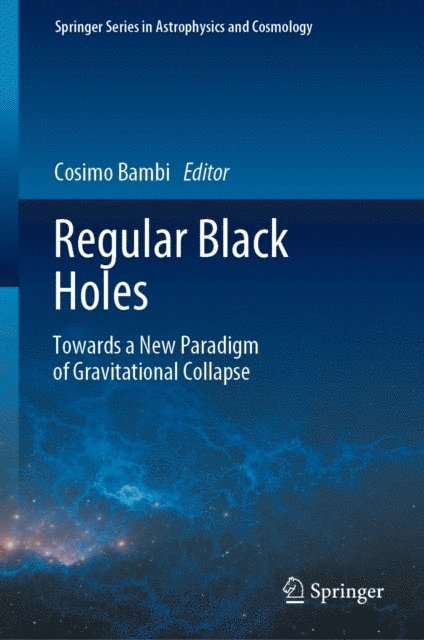 Cosimo Bambi - Regular Black Holes, E-bok