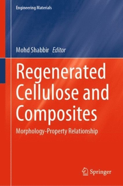 Mohd Shabbir - Regenerated Cellulose and Composites, E-bok