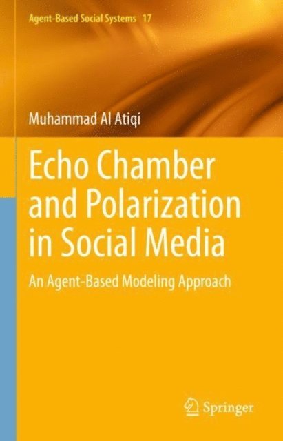 Muhammad Al Atiqi - Echo Chamber and Polarization in Social Media, E-bok