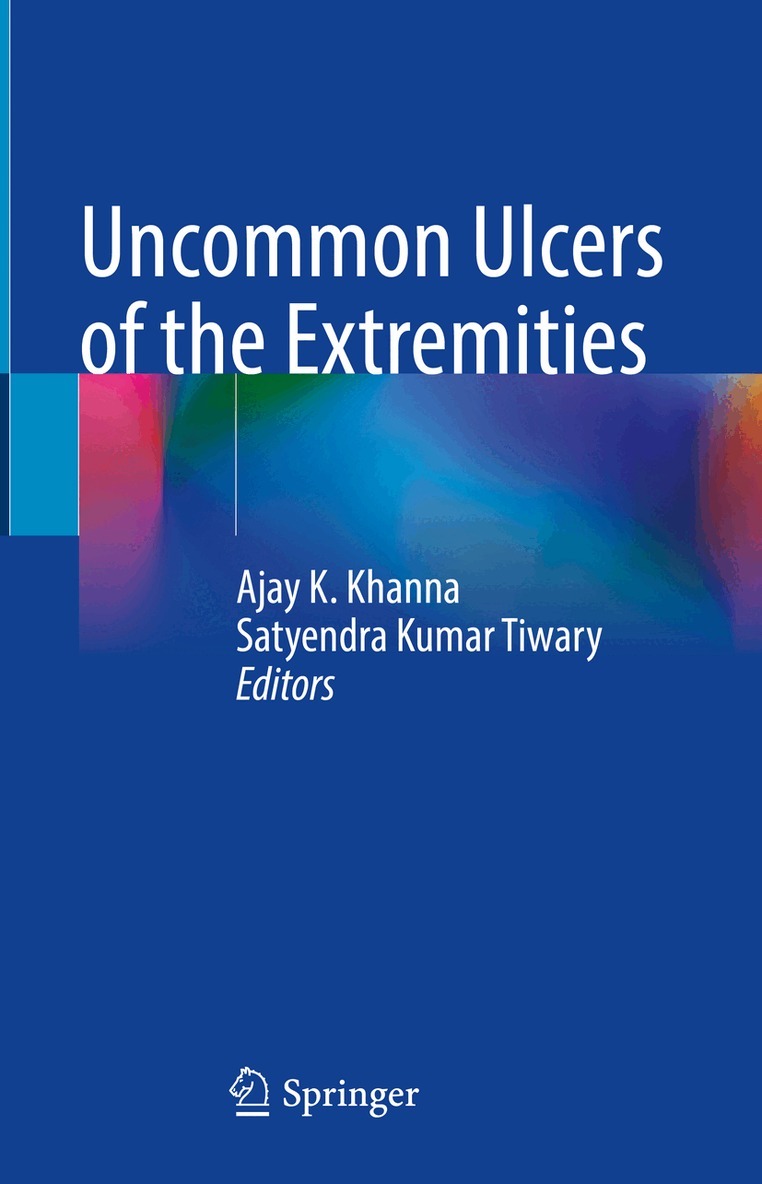 Ajay K. Khanna, Satyendra Kumar Tiwary - Uncommon Ulcers of the Extremities, Inbunden. Tillgänglighet: Lägg i varukorg