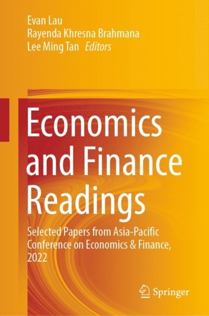 Lee Ming Tan, Rayenda Khresna Brahmana, Evan Lau - Economics and Finance Readings, E-bok