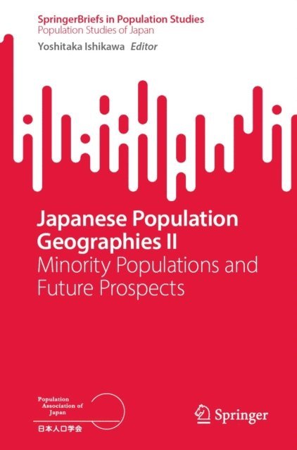 Yoshitaka Ishikawa - Japanese Population Geographies II, E-bok