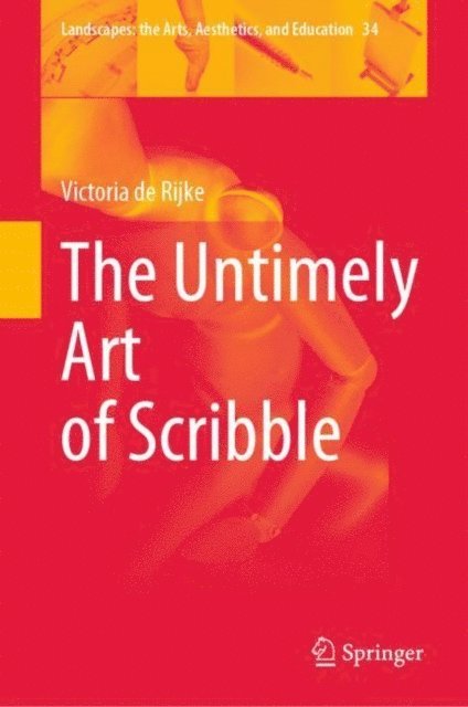 Victoria de Rijke - Untimely Art of Scribble, E-bok