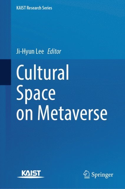 Ji-Hyun Lee - Cultural Space on Metaverse, E-bok