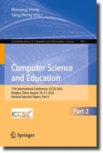 Yang Weng, Wenxing Hong - Computer Science and Education, E-bok