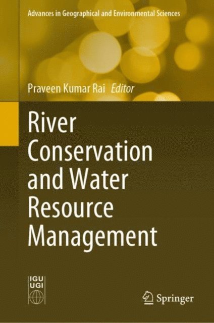 Praveen Kumar Rai - River Conservation and Water Resource Management, E-bok