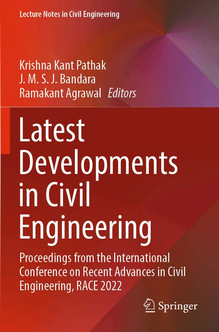 Krishna Kant Pathak, J. M. S. J. Bandara, Ramakant Agrawal - Latest Developments in Civil Engineering, Häftad