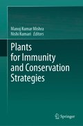 Plants for Immunity and Conservation Strategies