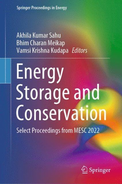 Vamsi Krishna Kudapa, Bhim Charan Meikap, Akhila Kumar Sahu - Energy Storage and Conservation, E-bok
