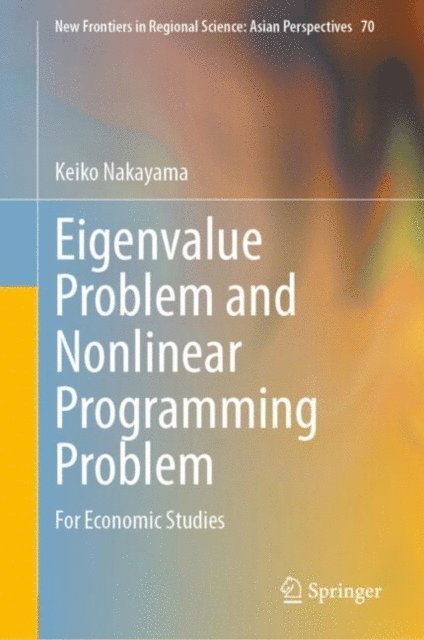 Keiko Nakayama - Eigenvalue Problem and Nonlinear Programming Problem, E-bok