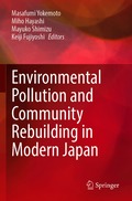 Environmental Pollution and Community Rebuilding in Modern Japan