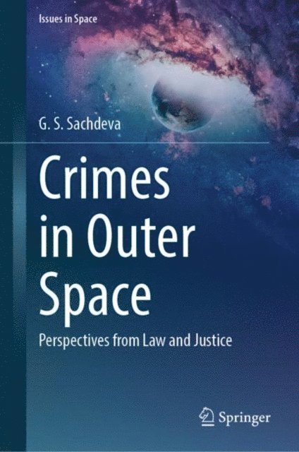 G. S. Sachdeva - Crimes in Outer Space, E-bok