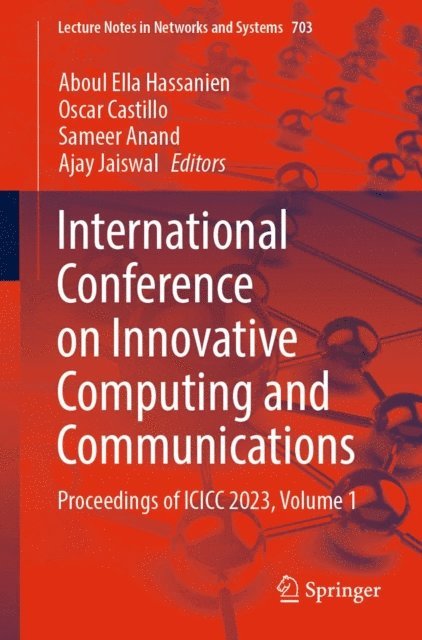 Ajay Jaiswal, Sameer Anand, Oscar Castillo, Aboul Ella Hassanien - International Conference on Innovative Computing and Communications, E-bok