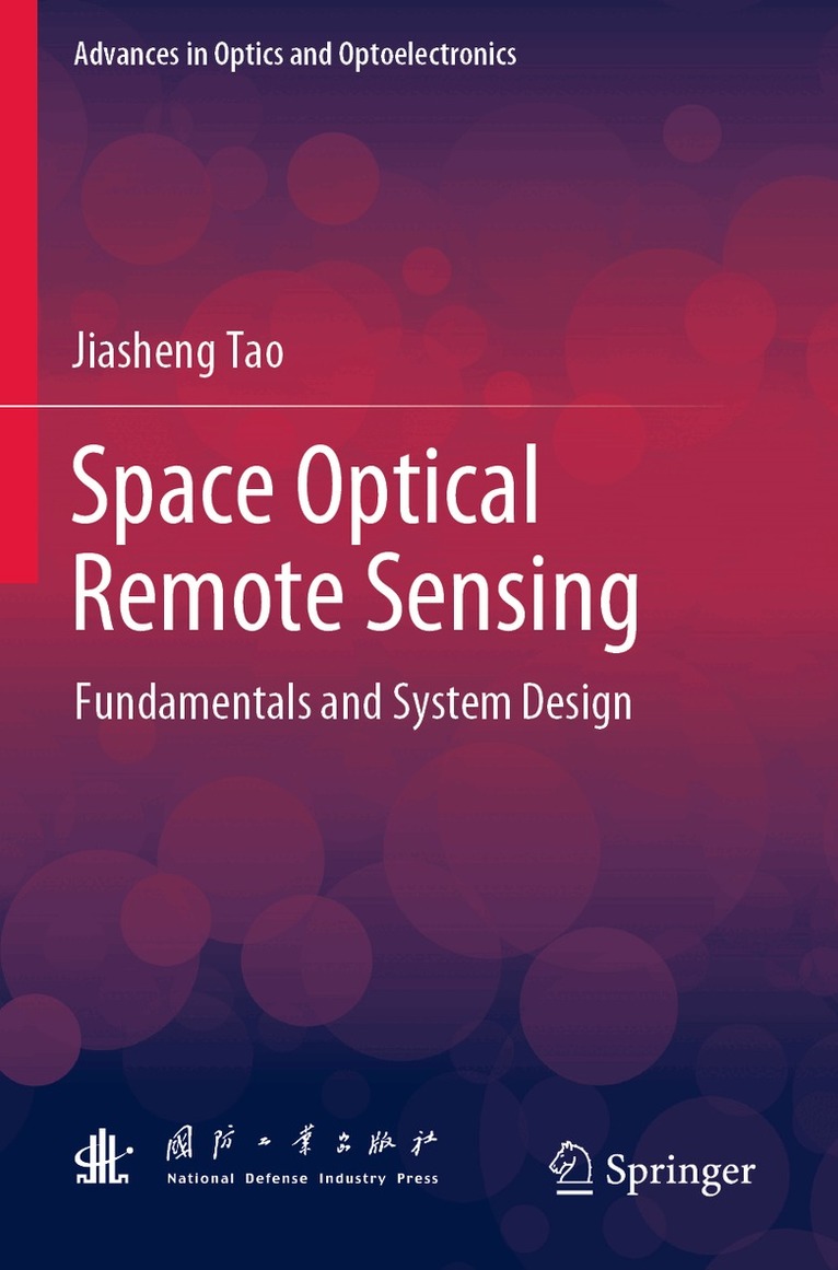 Jiasheng Tao - Space Optical Remote Sensing, Häftad
