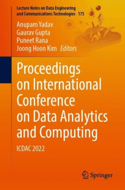 Joong Hoon Kim, Puneet Rana, Gaurav Gupta, Anupam Yadav - Proceedings on International Conference on Data Analytics and Computing, E-bok