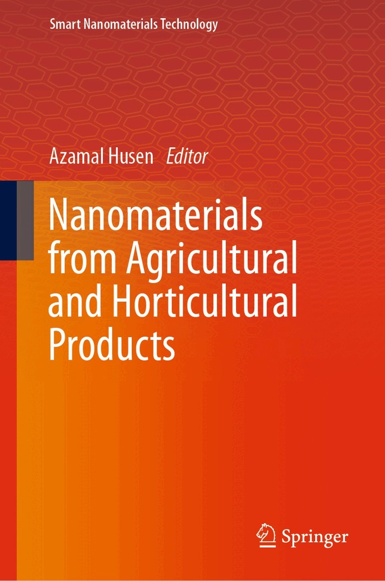 Nanomaterials from Agricultural and Horticultural Products