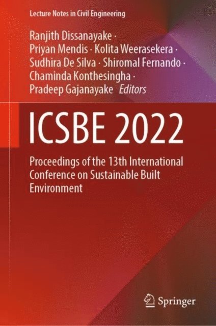 Pradeep Gajanayake, Chaminda Konthesingha, Shiromal Fernando, Sudhira De Silva, Kolita Weerasekera, Priyan Mendis, Ranjith Dissanayake - ICSBE 2022, E-bok