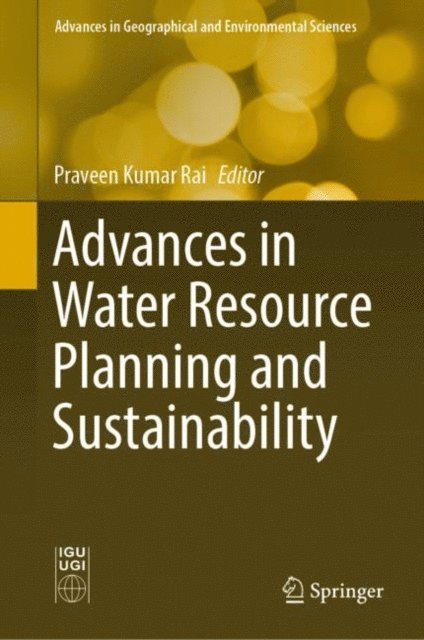 Praveen Kumar Rai - Advances in Water Resource Planning and Sustainability, E-bok