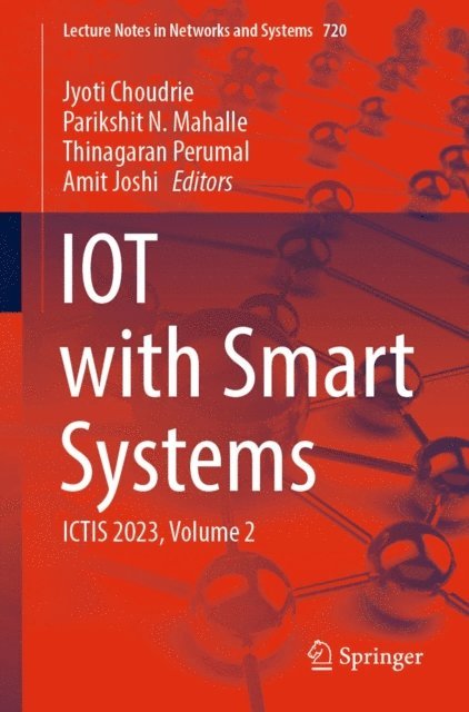 Amit Joshi, Thinagaran Perumal, Parikshit N. Mahalle, Jyoti Choudrie - IOT with Smart Systems, E-bok