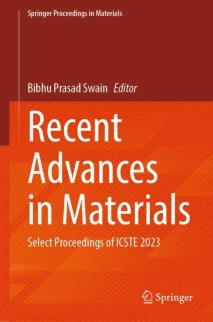 Bibhu Prasad Swain - Recent Advances in Materials, E-bok