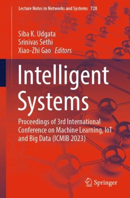 Xiao-Zhi Gao, Srinivas Sethi, Siba K. Udgata - Intelligent Systems, E-bok