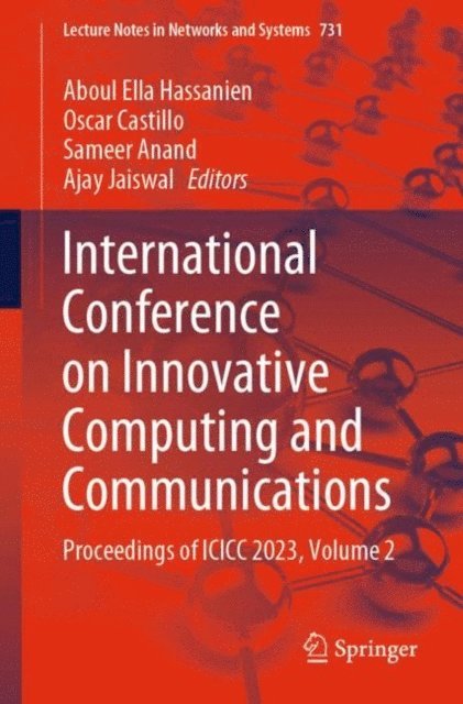 Ajay Jaiswal, Sameer Anand, Oscar Castillo, Aboul Ella Hassanien - International Conference on Innovative Computing and Communications, E-bok