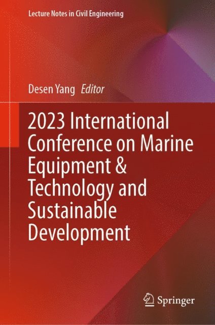 Desen Yang - 2023 International Conference on Marine Equipment & Technology and Sustainable Development, E-bok