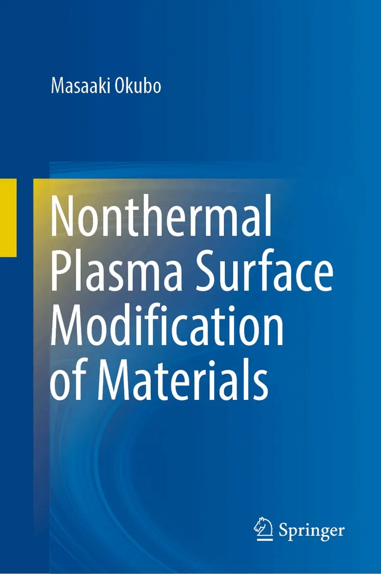 Masaaki Okubo - Nonthermal Plasma Surface Modification of Materials, Inbunden. Tillgänglighet: Lägg i varukorg