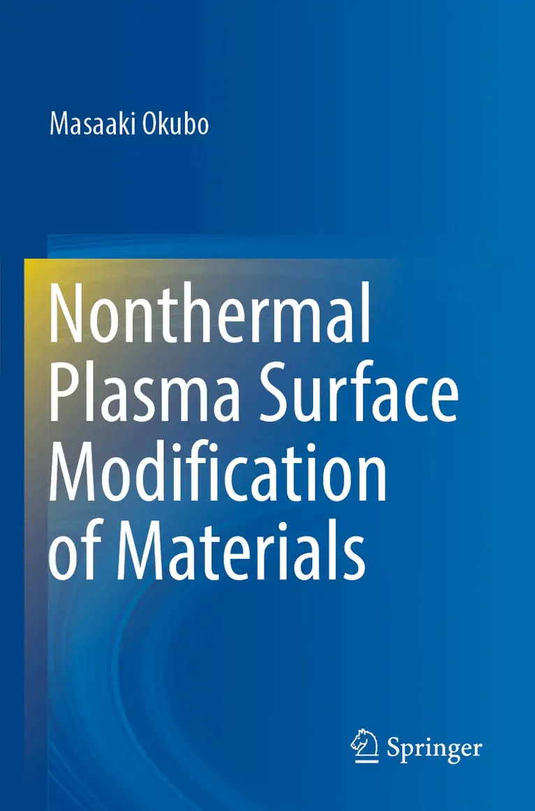 Masaaki Okubo - Nonthermal Plasma Surface Modification of Materials, Häftad. Tillgänglighet: Lägg i varukorg