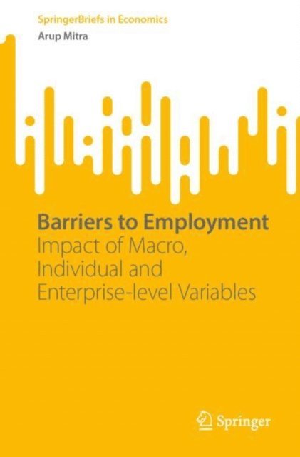 Arup Mitra - Barriers to Employment, E-bok