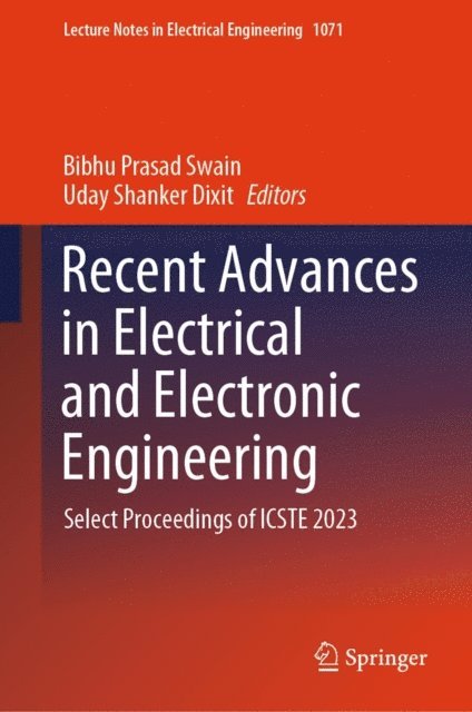 Uday Shanker Dixit, Bibhu Prasad Swain - Recent Advances in Electrical and Electronic Engineering, E-bok