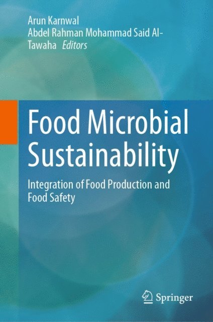 Abdel Rahman Mohammad Said Al-Tawaha, Arun Karnwal - Food Microbial Sustainability, E-bok