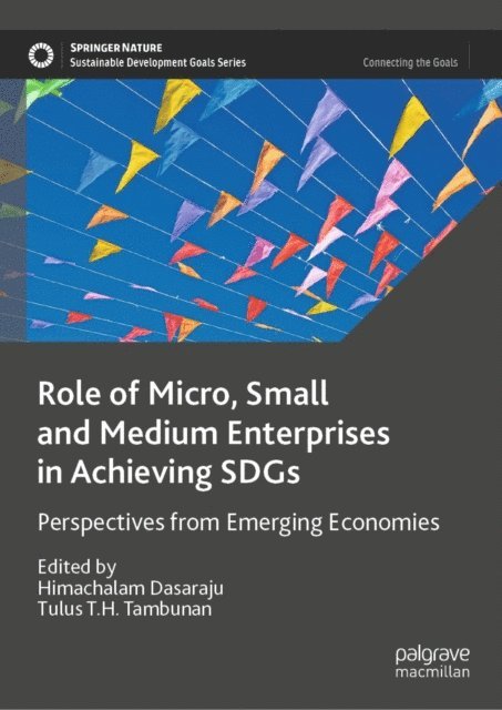 Tulus T.H. Tambunan, Himachalam Dasaraju - Role of Micro, Small and Medium Enterprises in Achieving SDGs, E-bok